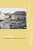 Image de Archäologische Entdeckungen in Zerbst. (Kleine Hefte zur Archäologie in Sachsen-Anhalt)