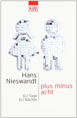 Download Plus minus acht: DJ Tage DJ Nächte Download Plus minus acht: DJ Tage DJ Nächte