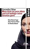 Image de Mein Gott ist jetzt Allah und ich befolge seine Gesetze gern: Eine Reportage über Konvertiten in De