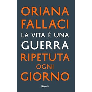 La vita è una guerra ripetuta ogni giorno La vita è una guerra ripetuta ogni giorno
