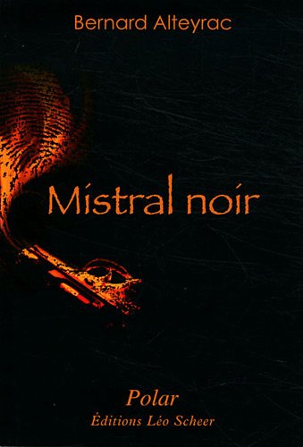 couverture de : Mistral noir
