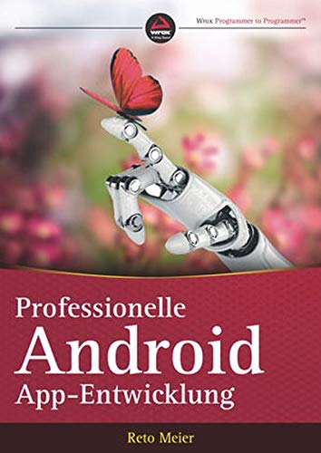 Preisvergleich Produktbild Professionelle Android-App-Entwicklung