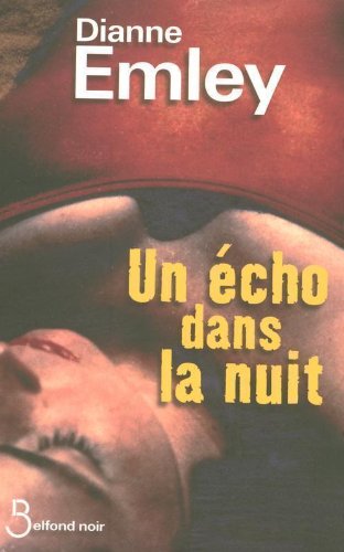 couverture de : Un &eacute;cho dans la nuit