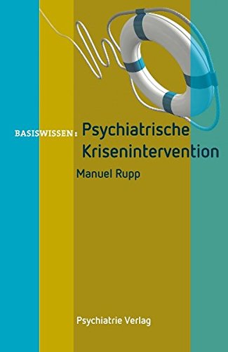 Download Psychiatrische Krisenintervention (Basiswissen)