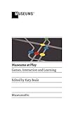 Image de Museums at Play: Games, Interaction and Learning