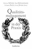 Qualitätsmanagement in der Praxis by 