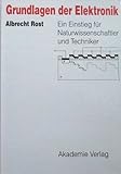 Image de Grundlagen der Elektronik: Ein Einstieg Fuer Naturwissenschaftler Und Techniker