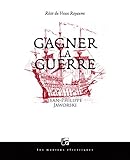 Gagner la guerre : Récit du Vieux Royaume