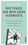 Image de Der Fehler, der mein Leben veränderte: Von Bauchlandungen, Rückschlägen und zweiten Chancen