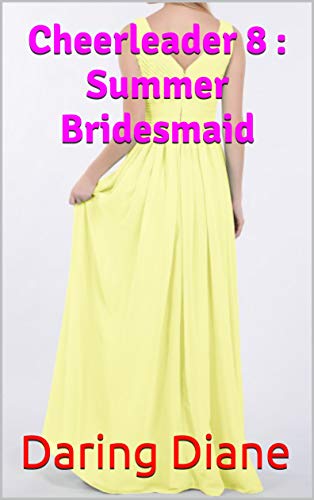 Cheerleader 8 : Summer Bridesmaid (Lee Corcoran) (English Edition)