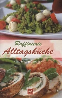 Download Raffinierte Alltagsküche Download Raffinierte Alltagsküche