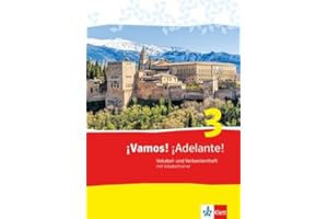 ¡Vamos! ¡Adelante! 3: Vokabel- und Verbenlernheft mit Vokabeltrainer 3. Lernjahr (¡Vamos! ¡Adelante! Ausgabe 2. Fremdsprache ab 2014)