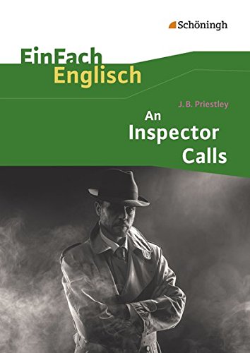 EinFach Englisch TextausgabenTextausgaben für die Schulpraxis: An Inspector Calls