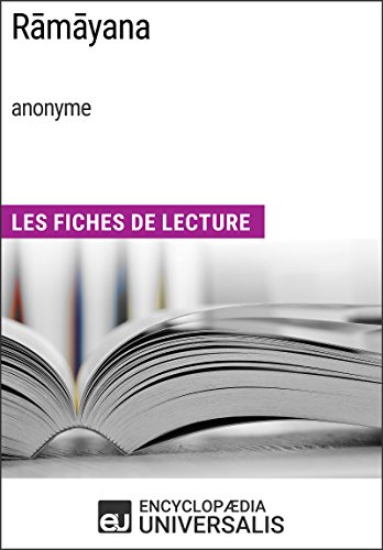 Rāmāyana (anonyme): Les Fiches de Lecture d'Universalis Rāmāyana (anonyme): Les Fiches de Lecture d'Universalis