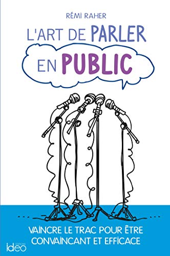 Télécharger L'art de parler en public Livre eBook France