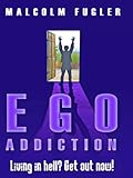 Image de Ego Addiction (English Edition)