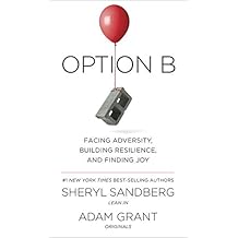 Option B: Facing Adversity, Building Resilience, and Finding Joy