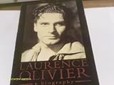 Laurence Olivier: A Biography by Donald Spoto