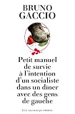 Image de Petit manuel de survie à l'intention d'un socialiste dans un dîner avec des gens de gauche