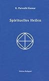 Spirituelles Heilen by 