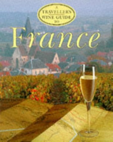 A traveller's wine guide to France francais