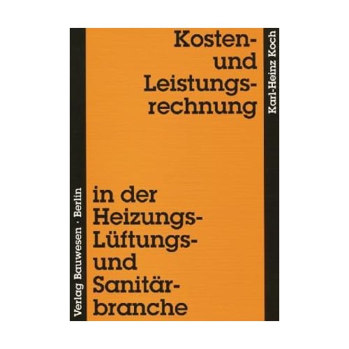 [PDF] Download Kosten- u. Leistungsrechnung in der HLS-Branche Kostenlos