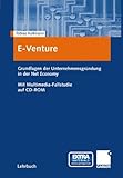 Image de E-Venture: Grundlagen der Unternehmensgründung in der Net Economy. Mit Multimedia-Fallstudie auf CD