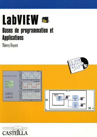 Télécharger LabVIEW : Bases de programmation et Applications Bac Pro et BTS filière (1Cédérom) PDF Ebook En Ligne