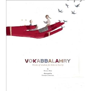Vokabbalahry: Words of Wisdom for Kids to Live by