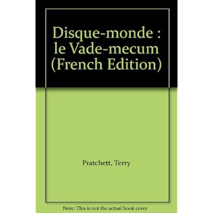 Disque-monde : le Vade-mecum Disque-monde : le Vade-mecum