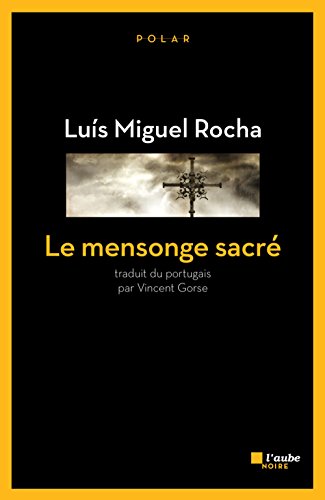 couverture de : Le Mensonge sacr&eacute;