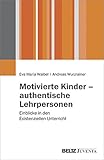 Image de Motivierte Kinder - authentische Lehrpersonen: Einblicke in den Existenziellen Unterricht