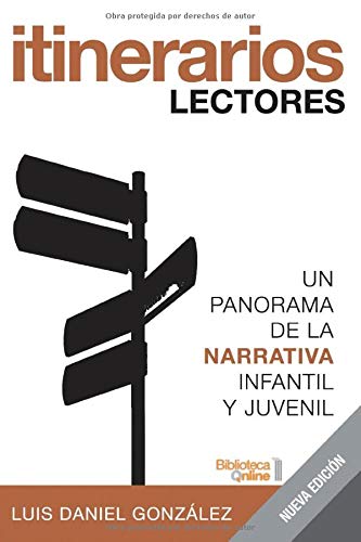 Itinerarios lectores: Un panorama de la narrativa infantil y juvenil