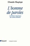 Image de L'Homme de paroles : Contribution linguistique aux sciences humaines (
