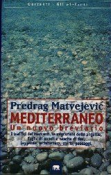 Preisvergleich Produktbild Mediterraneo. Un nuovo breviario (Saggi blu)