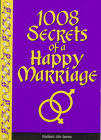 1008 Secrets of a Happy Marriage (Radiant Life) by 