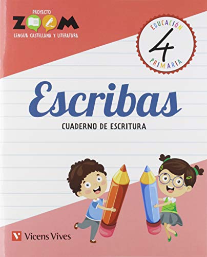 ESCRIBAS 4 CUADERNO DE ESCRITURA (ZOOM)