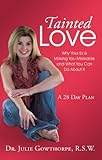 Image de Tainted Love: Why Your  Ex is Making You Miserable and What You Can Do About It (English Edition)