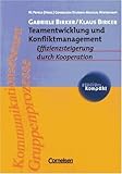 studium kompakt - Cornelsen Studien-Manual Wirtschaft: Teamentwicklung und Konfliktmanagement: Effizienzsteigerung durch Kooperation. Studienbuch by Prof. Dr. Werner Pepels, Gabriele Birker