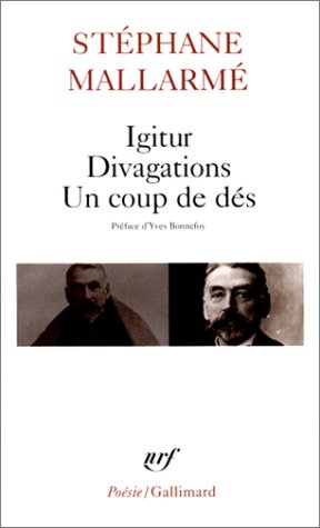 <a href="/node/29302">Igitur, Divagations, Un coup de dés</a>