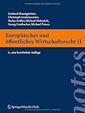 EuropÃ¤isches und Ã¶ffentliches Wirtschaftsrecht II (Springer Notes Rechtswissenschaft) by Christoph Grabenwarter (2010-10-04) by 
