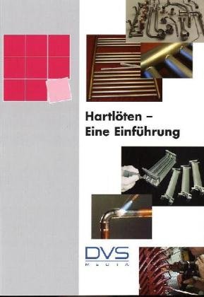 Preisvergleich Produktbild Hartlöten - Eine Einführung