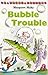 Bubble Trouble (Young Puffin Story Books S.) by 