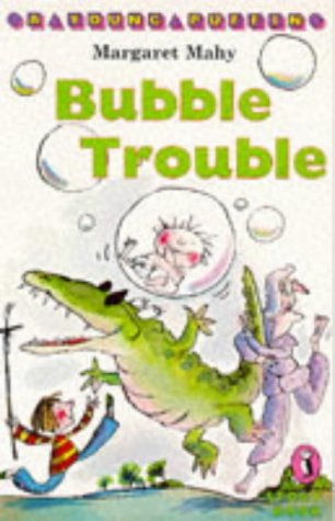 Bubble Trouble (Young Puffin Story Books S.)