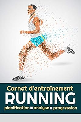 Carnet d'entraînement Running: Jogging, Course à Pied, Marathon | Objectifs, distance, durée, route, HR, etc... | 15,24 x 22,86 cm, 131 pages