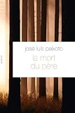 Image de La mort du père: Traduit du portugais par François Rosso