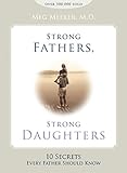 Image de Strong Fathers, Strong Daughters: 10 Secrets Every Father Should Know