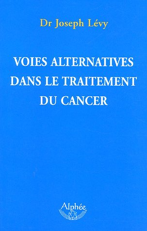 Voies alternatives dans le traitement du cancer en ligne Voies alternatives dans le traitement du cancer en ligne