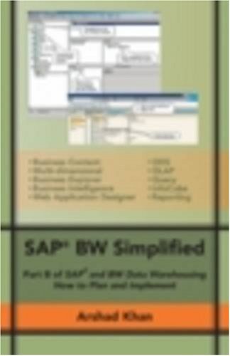 SAP BW Simplified: Pt. B: SAP and BW Data Warehousing by Arshad Khan (2006-04-01) gratuit