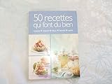 50 recettes qui font du bien